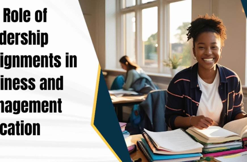 The Role of Leadership Assignments in Business and Management Education